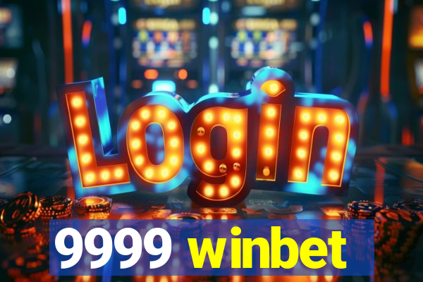 9999 winbet